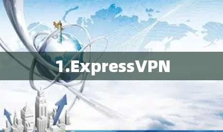 1.ExpressVPN